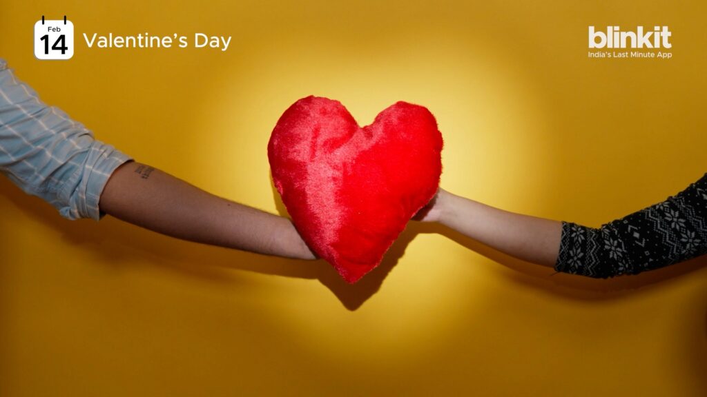 Blinkit – 7 days of Valentine’s